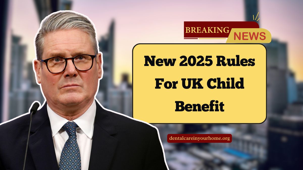 New 2025 Rules For UK Child Benefit- Payment Breakdown For Multiple Children By HMRC