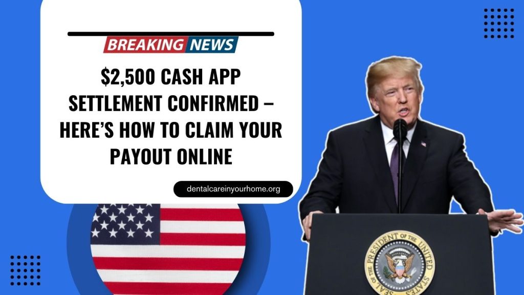 $2,500 Cash App Settlement Confirmed – Here’s How To Claim Your Payout Online