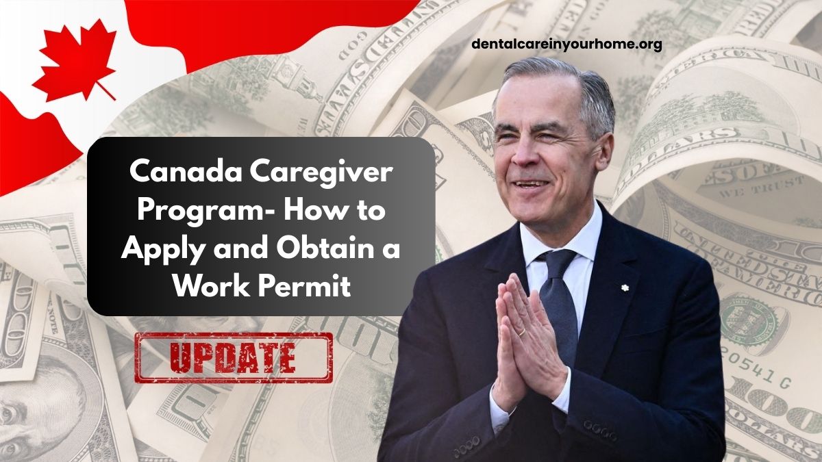 Canada Caregiver Program- How to Apply and Obtain a Work Permit