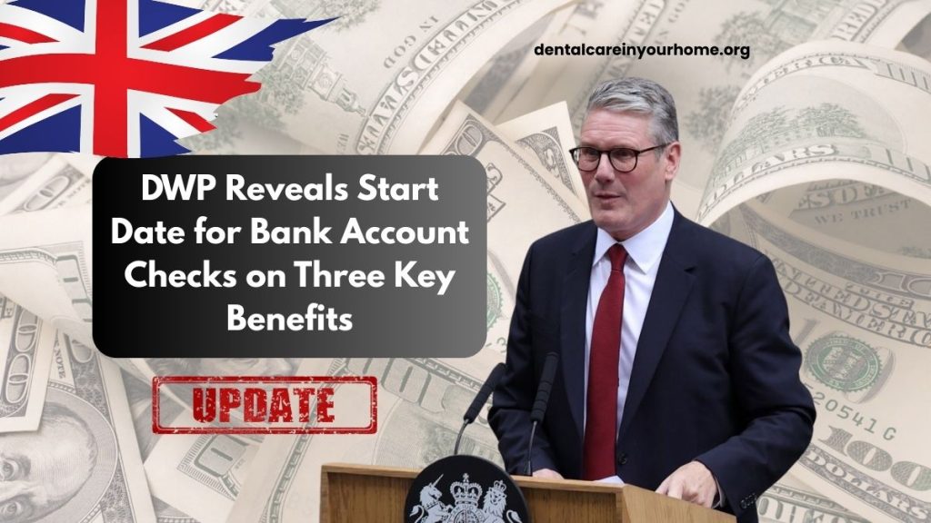 DWP Reveals Start Date for Bank Account Checks on Three Key Benefits
