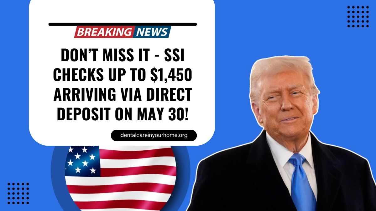 Don’t Miss It - SSI Checks Up To $1,450 Arriving Via Direct Deposit On May 30!