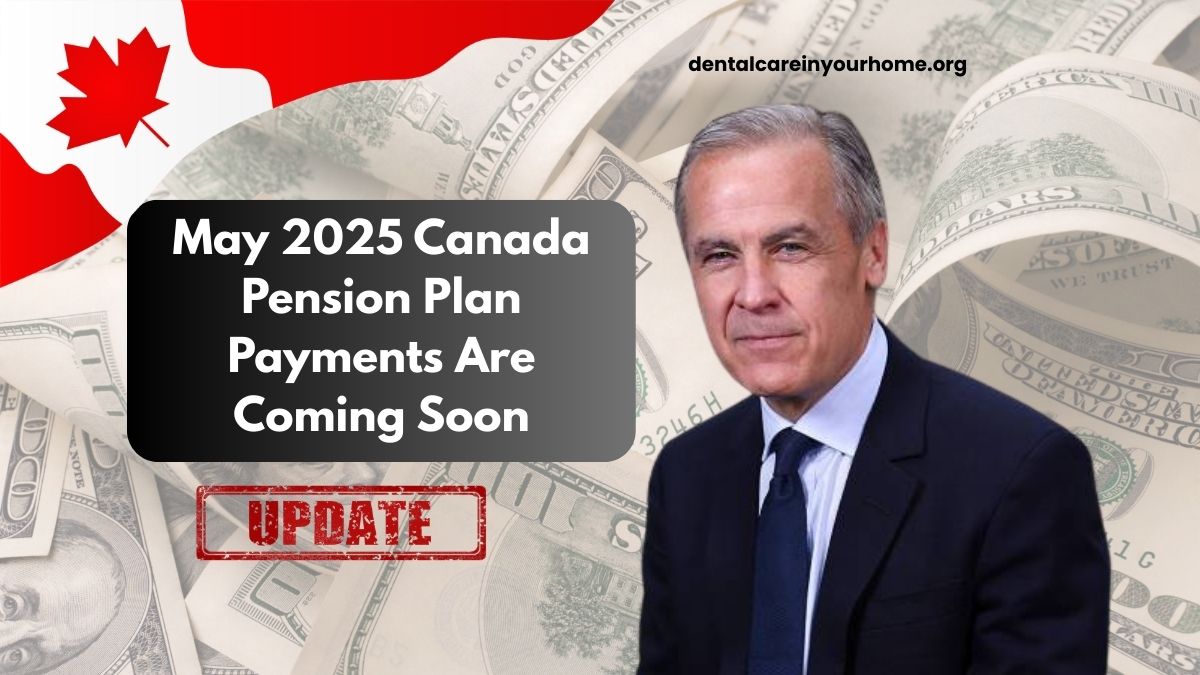 May 2025 Canada Pension Plan Payments Are Coming Soon — See How Much You Could Receive