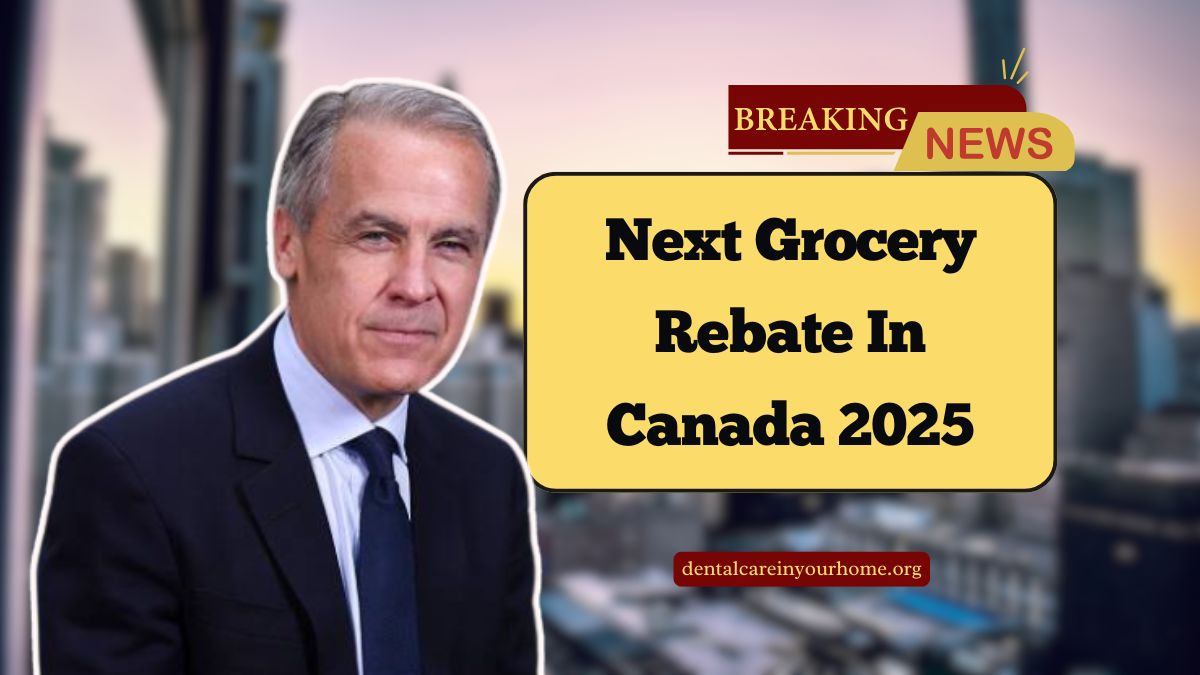 Next Grocery Rebate In Canada 2025 – New Schedule And Payment Changes