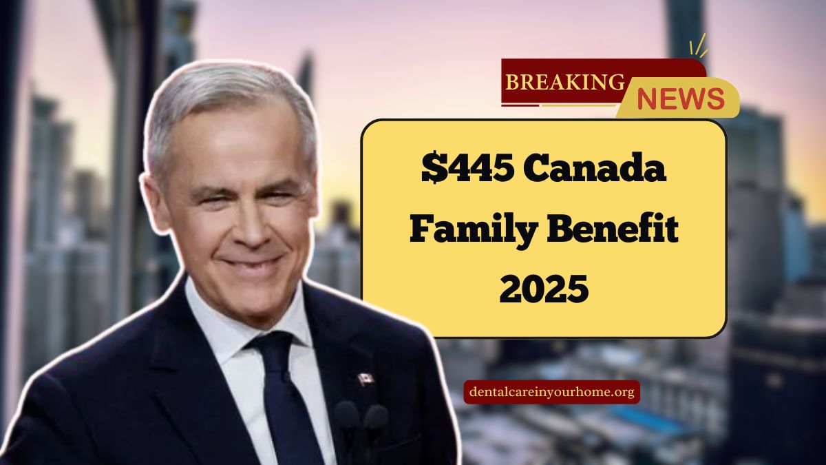 $445 Canada Family Benefit 2025- Monthly Payments, Eligibility, And How To Claim