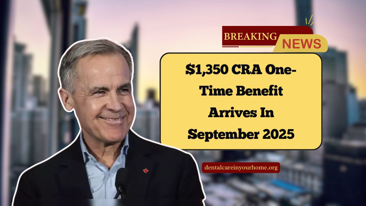 $1,350 CRA One-Time Benefit Arrives In September 2025 – Check Eligibility And Payment Info