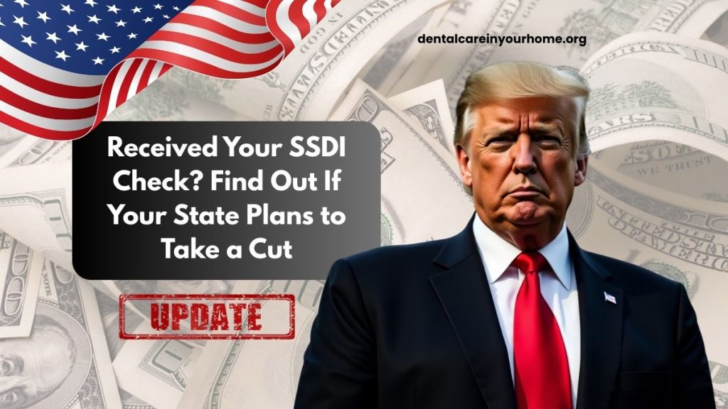 Received Your SSDI Check? Find Out If Your State Plans to Take a Cut