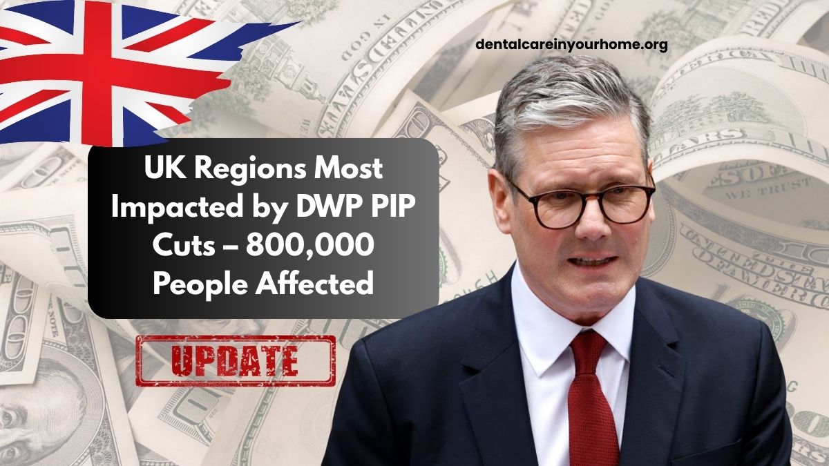 UK Regions Most Impacted by DWP PIP Cuts – 800,000 People Affected